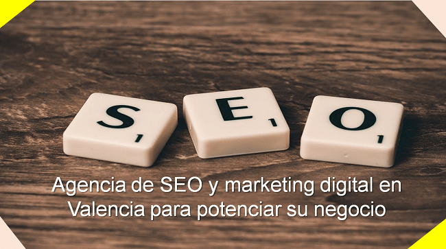 agencia SEO y marketing digital Valencia