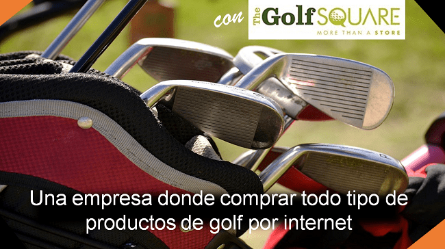 Una empresa donde comprar todo tipo de productos de golf por internet
