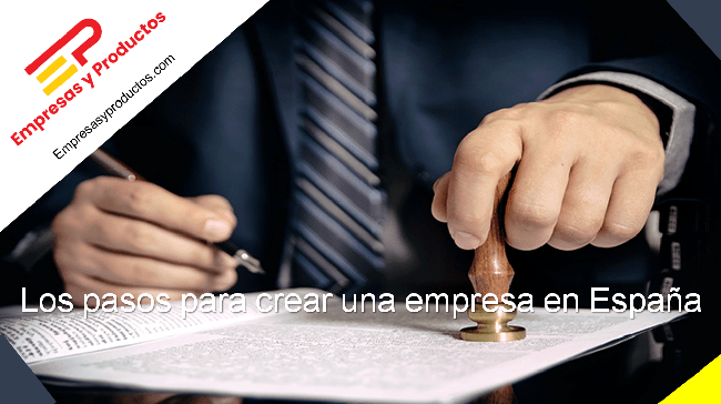 Los pasos para crear una empresa en España