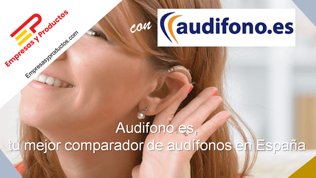 Audifono.es el mejor comparador de audífonos en España