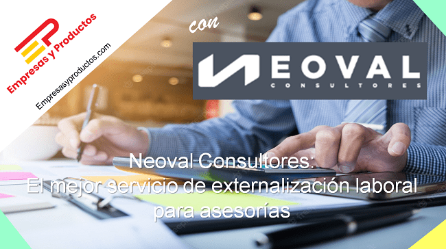 Neoval el mejor servicio de externalización laboral para asesorías