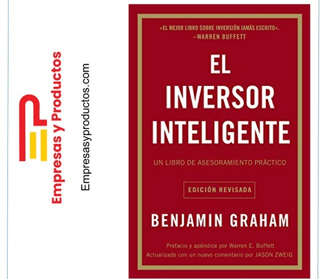 El Inverso Inteligente Benjamin Graham