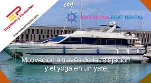 Motivación a través de la relajación y el yoga en un yate