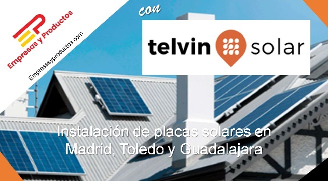 Instalación de placas solares en Madrid, Toledo y Guadalajara