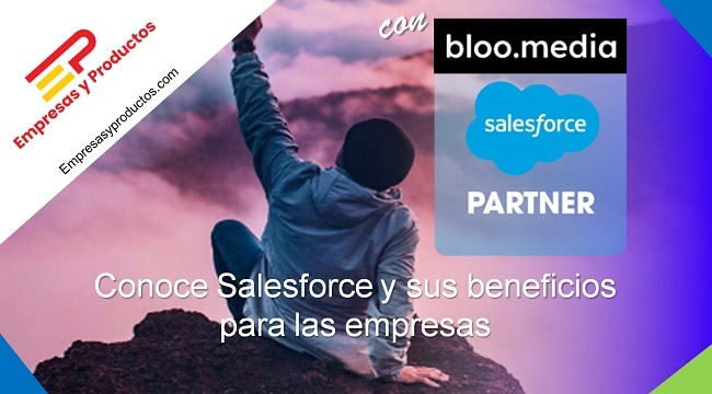 conoce Salesforce y sus beneficios para las empresas