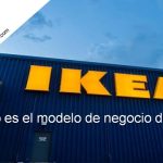 cómo es el modelo de negocio de Ikea