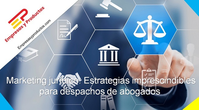 marketing jurídico estrategias para despachos de abogados