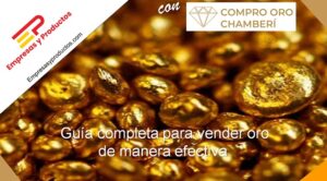 Guía completa para vender oro de manera efectiva