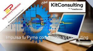 Impulsa tu Pyme con el bono Kit Consulting