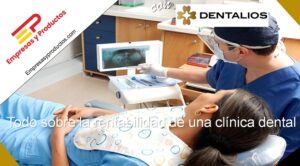 cómo calcular la rentabilidad de una clínica dental