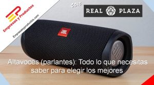 altavoces parlantes consejos para elegir los mejores