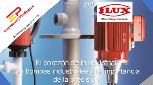 bombas industriales y la importancia de la precisión