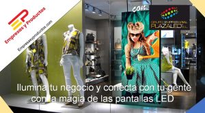 pantallas LED para captar clientes