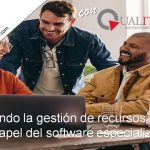 Optimizando la gestión de recursos humanos: El papel clave del software especializado software para optimizar la gestión de recursos humanos
