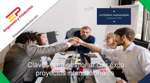 claves para gestionar con éxito proyectos internacionales