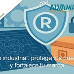 Diseño industrial: protege tus creaciones y fortalece tu marca Diseño industrial: protege tus creaciones y fortalece tu marca