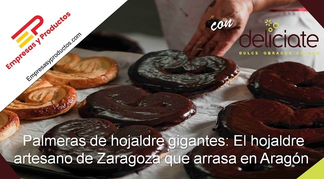 Palmeras de hojaldre gigantes El hojaldre artesano de Zaragoza que arrasa en Aragón