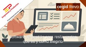 Software de gestión para restaurantes qué es y cómo elegirlo