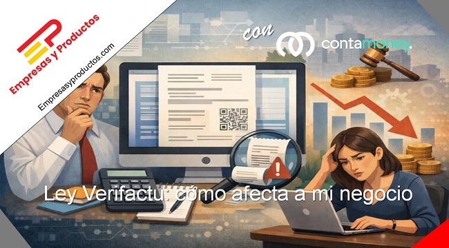 Ley Verifactu cómo afecta a mi negocio