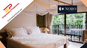 Apartamentos turísticos en A Coruña como opción de estancia