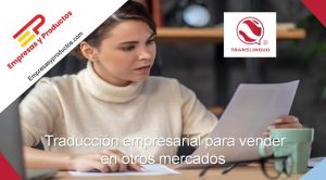 Traducción empresarial para vender en otros mercados
